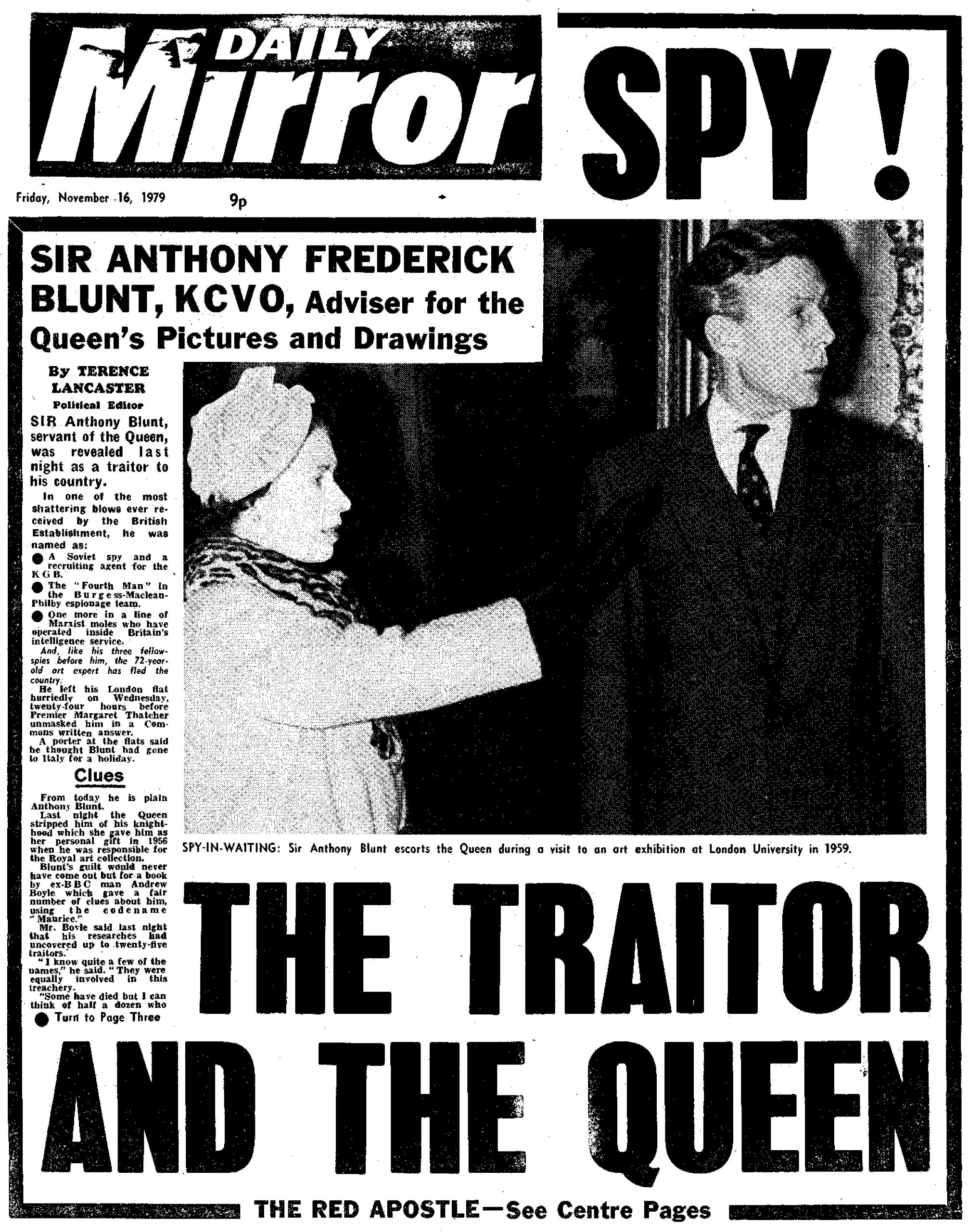 Blunt fue expuesto como espía soviético y despojado de su título de caballero en noviembre de 1979, después de años en la casa real
